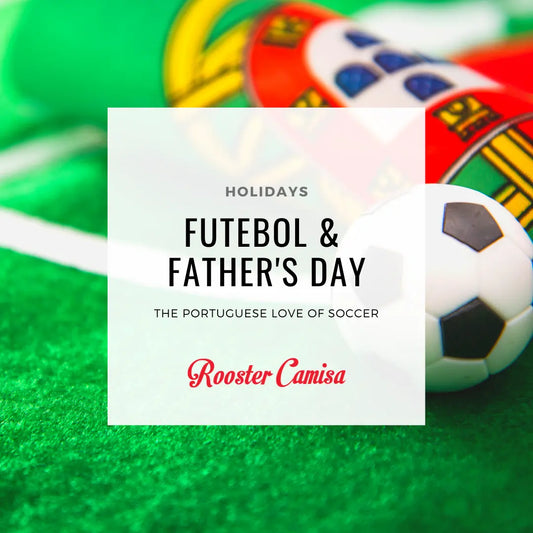 Portuguese Fathers and Futebol Rooster Camisa